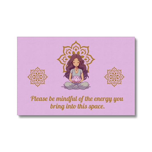 The "Please Be Mindful" Eco Canvas